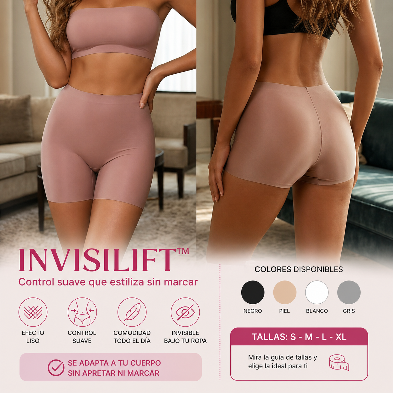 LICRA INVISILIFT™ | Control suave que estiliza sin marcar