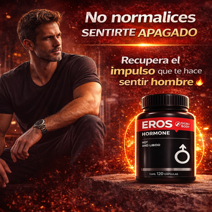 EROS HORMONE™ | Más vitalidad. Más impulso. Más confianza.
