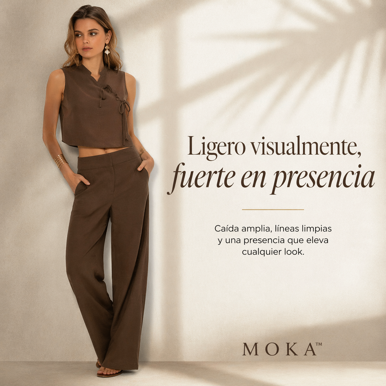 MOKA™ | Elegancia relajada que se nota sin esfuerzo.