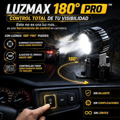 LUZMAX 180° PRO™ | CONTROLA EL CAMINO 1 PAR