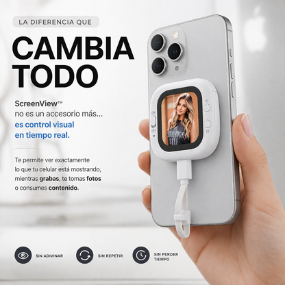 ScreenView™ | Mira tu pantalla en tiempo real